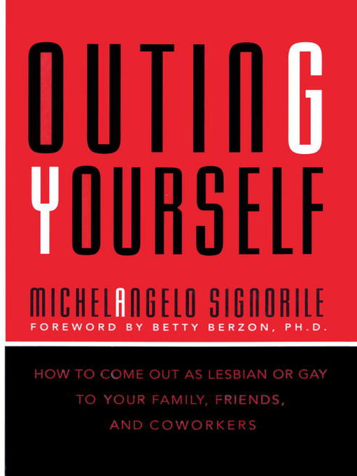 Title details for Outing Yourself by Michelangelo Signorile - Available